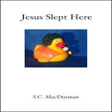 Jesus Slept Here Jesus Slept Here